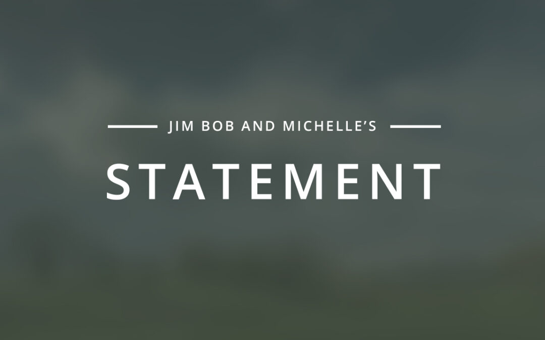 Statement from Jim Bob and Michelle